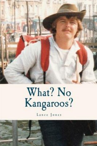 Cover of What? No Kangaroos?