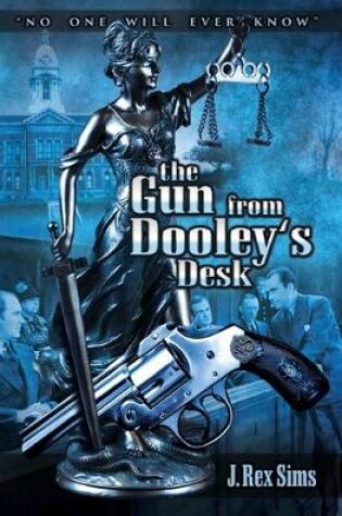 Cover of The Gun from Dooley's Desk