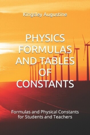 Cover of Physics Formulas and Tables of Constants