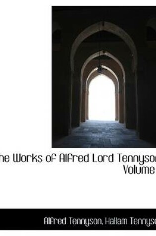 Cover of The Works of Alfred Lord Tennyson; Volume V