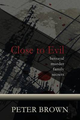 Book cover for Close to Evil