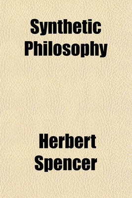 Book cover for Synthetic Philosophy (Volume 7)