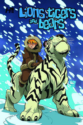 Book cover for Lions, Tigers & Bears Volume 2 TP