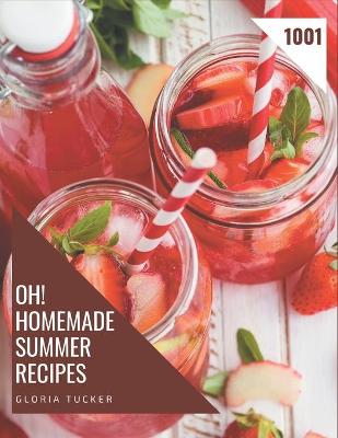 Book cover for Oh! 1001 Homemade Summer Recipes