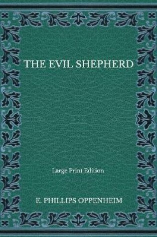 Cover of The Evil Shepherd - Large Print Edition