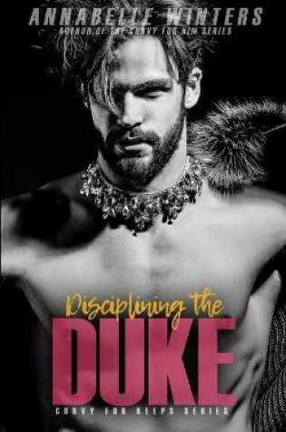 Cover of Disciplining the Duke