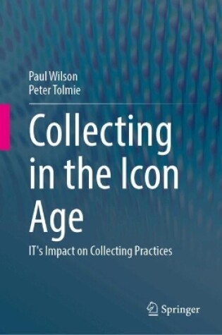 Cover of Collecting in the Icon Age