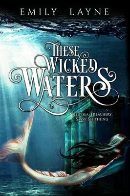 Book cover for These Wicked Waters