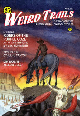 Book cover for Weird Trails: The Magazine of Supernatural Cowboy Stories