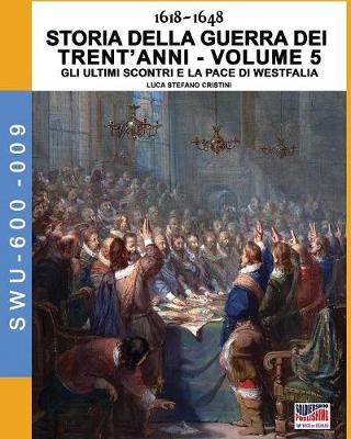Cover of 1618-1648 Storia della guerra dei trent'anni Vol. 5