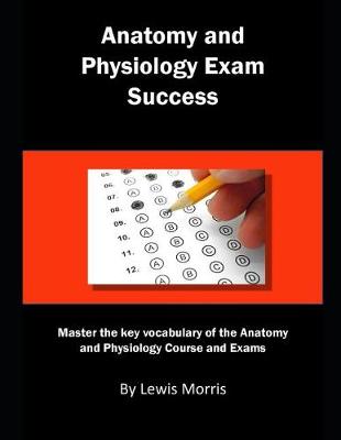 Book cover for Anatomy and Physiology Exam Success