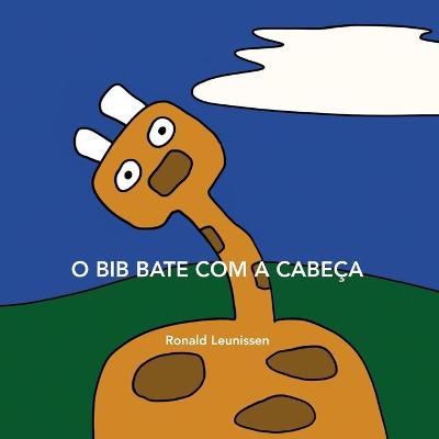 Cover of O Bib bate com a cabeça