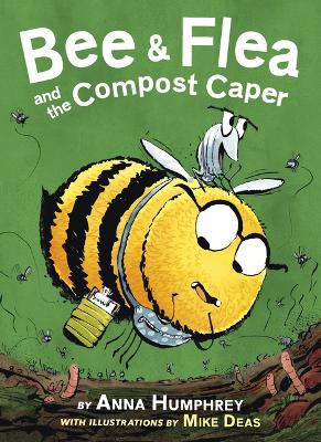 Cover of Bee & Flea and the Compost Caper