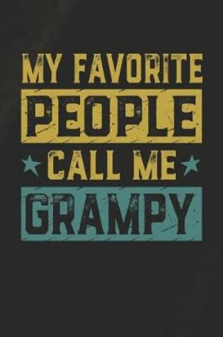 Cover of My Favorite People Call Me Grampy