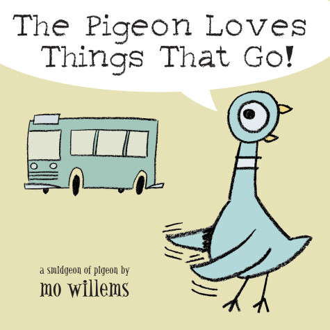 Book cover for Pigeon Loves Things That Go!, The