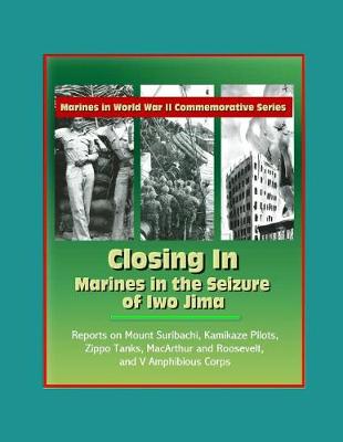 Book cover for Marines in World War II Commemorative Series - Closing In