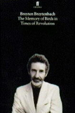 Cover of The Memory of Birds in Times of Revolution