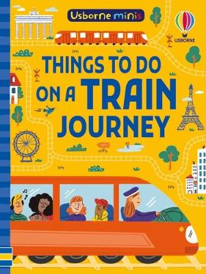 Cover of Things To Do on a Train Journey