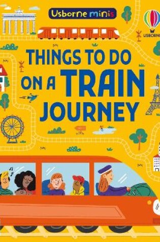 Cover of Things To Do on a Train Journey