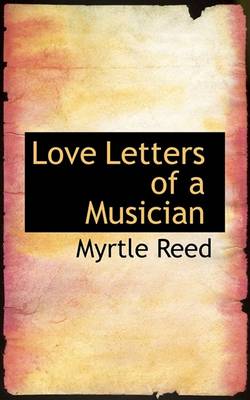 Book cover for Love Letters of a Musician