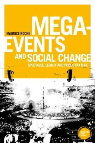 Cover of Mega-Events and Social Change