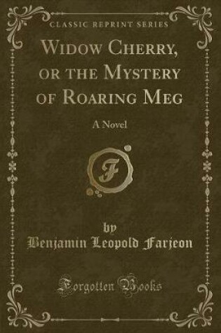 Cover of Widow Cherry, or the Mystery of Roaring Meg