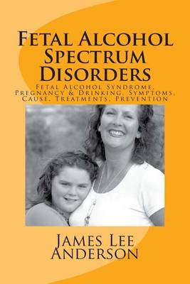 Book cover for Fetal Alcohol Spectrum Disorders