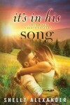 Book cover for It's In His Song