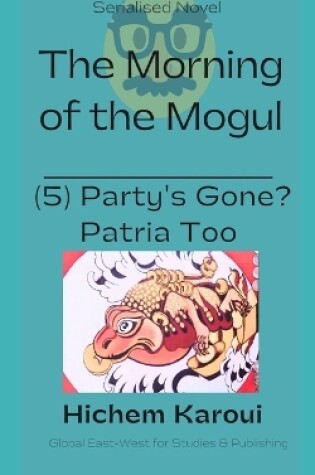 Cover of Party's Gone? Patria too