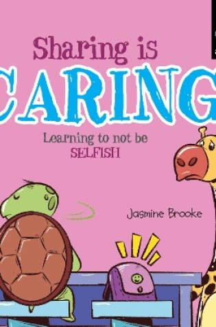 Cover of Sharing is Caring Learning to not be Selfish