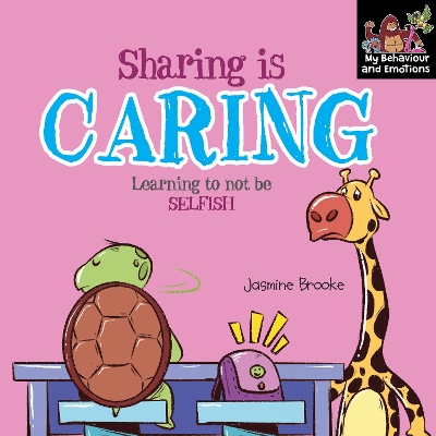 Book cover for Sharing is Caring Learning to not be Selfish