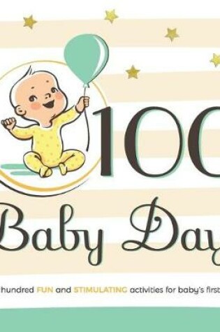 Cover of 100 Baby Days