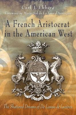 Book cover for A French Aristocrat in the American West