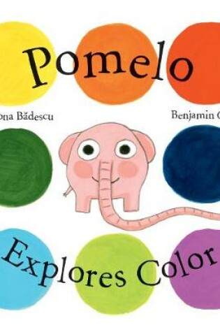 Cover of Pomelo Explores Color