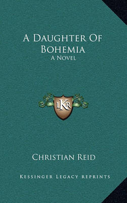 Book cover for A Daughter of Bohemia