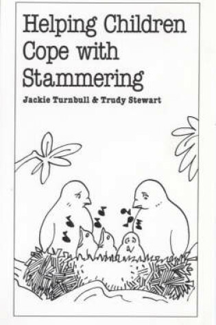 Cover of Helping Children Cope with Stammering
