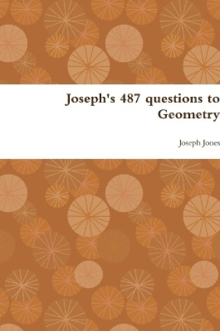 Cover of Joseph's 487 Questions to Geometry