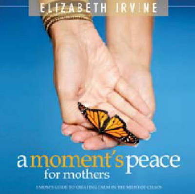 Book cover for Moment's Peace for Mothers