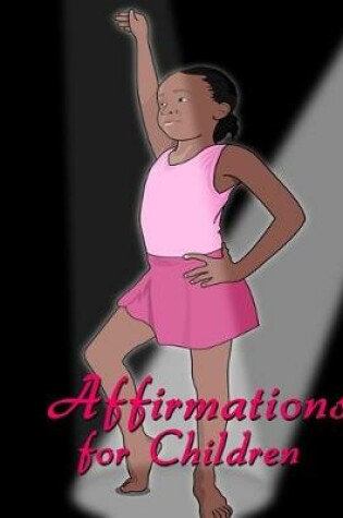 Cover of Affirmations for Children