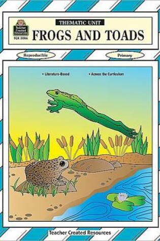 Cover of Frogs and Toads Thematic Unit