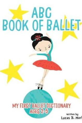 Cover of ABC Book of Ballet