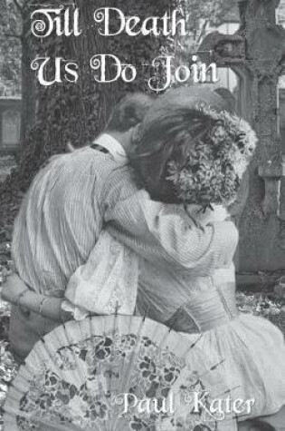 Cover of Till Death Us Do Join
