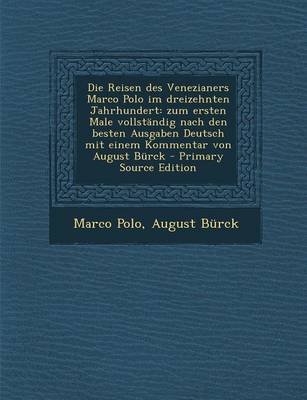 Book cover for Die Reisen Des Venezianers Marco Polo Im Dreizehnten Jahrhundert