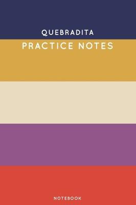 Book cover for Quebradita Practice Notes
