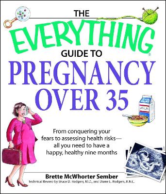 Book cover for The Everything Guide to Pregnancy over 35