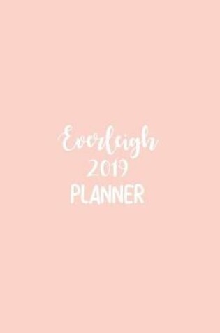 Cover of Everleigh 2019 Planner