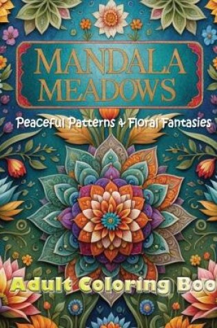 Cover of Mandala Meadows