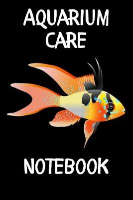 Book cover for Aquarium Care Notebook