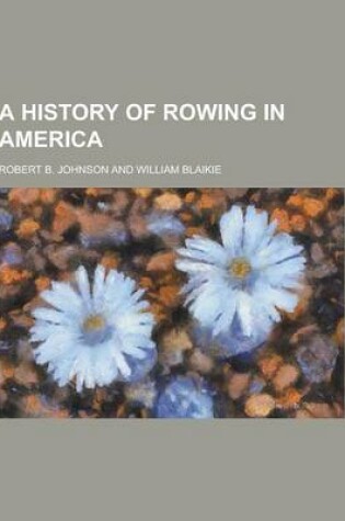 Cover of A History of Rowing in America