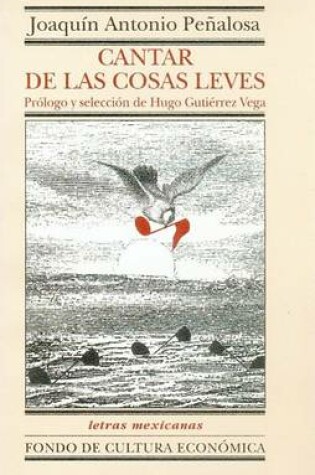 Cover of Cantar de Las Cosas Leves. Antologia